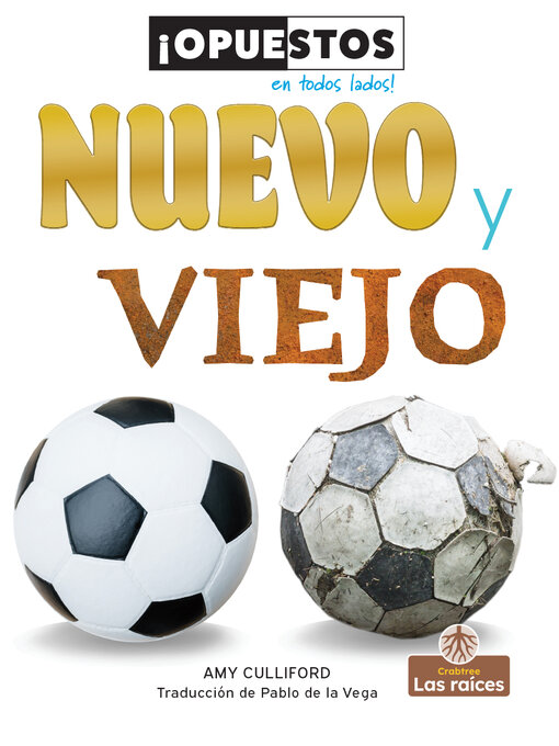 Title details for Nuevo y viejo (New and Old) by Amy Culliford - Available